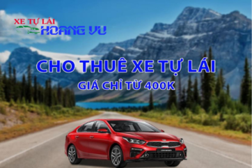 Dịch vụ thuê ô tô theo tháng giá rẻ tại Hội An của Hoàng Vũ